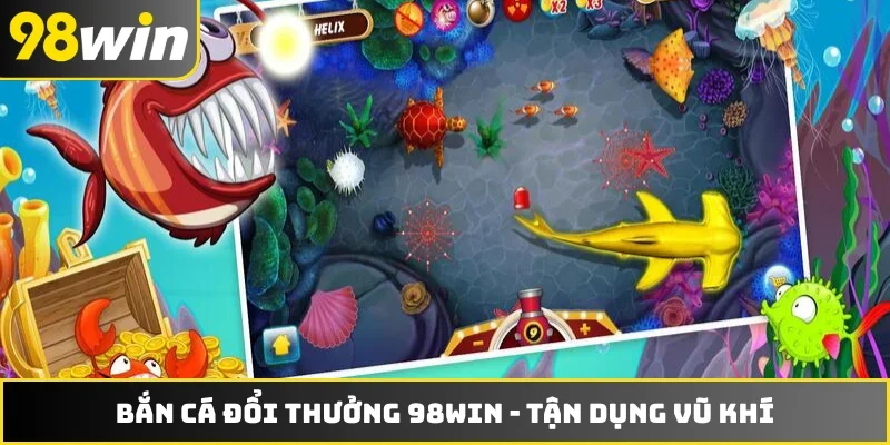 Bắn cá đổi thưởng 98WIN