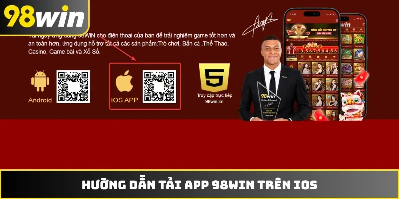 Hướng dẫn tải app 98WIN trên iOS